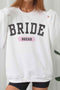 BRIDE SQUAD Graphic Sweatshirt